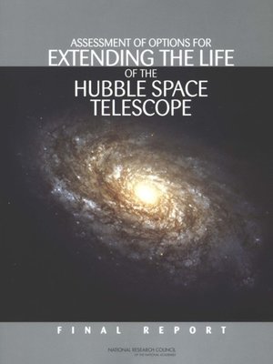 cover image of Assessment of Options for Extending the Life of the Hubble Space Telescope